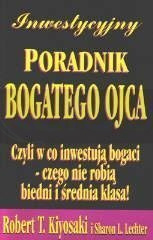 Inwestycyjny poradnik bogatego ojca. Czyli w co...