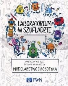 Laboratorium w szufladzie. Modelarstwo i robotyka