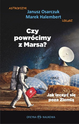 Czy powrócimy z Marsa? Czyli jak leczyć się poza..