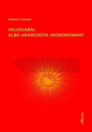 Heliogabal albo anarchista ukoronowany