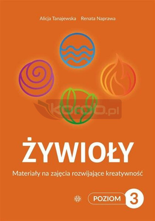 Żywioły Poziom 3 Materiały na zajęcia rozwijające