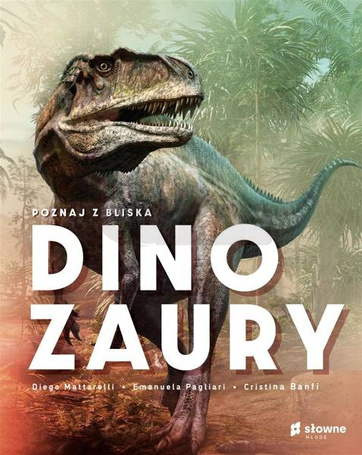 Poznaj z bliska dinozaury