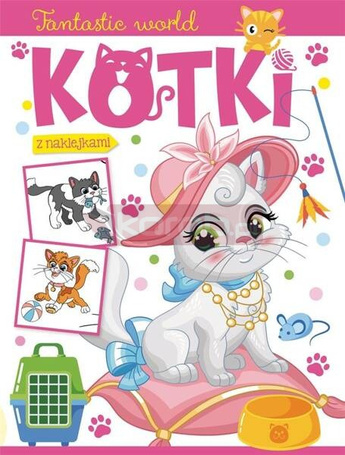 Fantastic world. Kotki