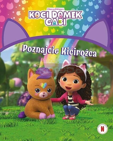 Koci Domek Gabi. Poznajcie Kicirożca