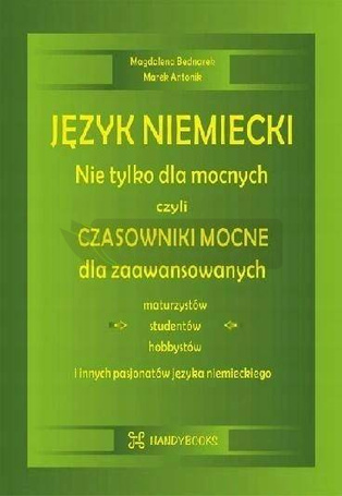 Język niemiecki. Nie tylko dla mocnych, czyli...