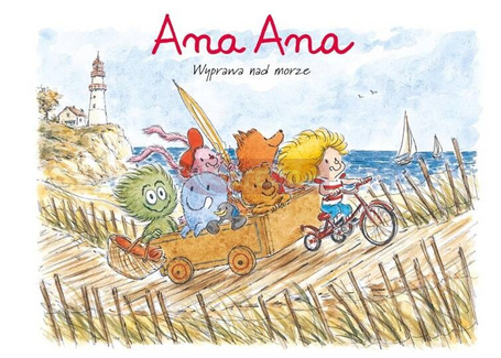 Ana Ana T.3 Wyprawa nad morze