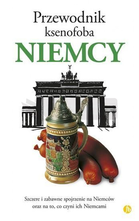 Przewodnik ksenofoba. Niemcy