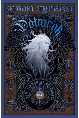 Kroniki Półmorku T.1 Półmrok barwione brzegi