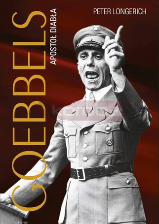 Goebbels. Apostoł diabła