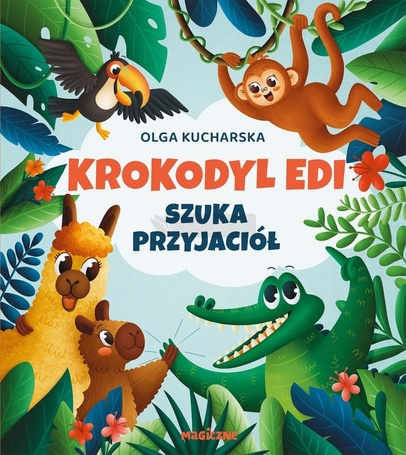 Krokodyl Edi szuka przyjaciół