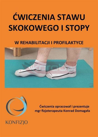 Ćwiczenia stawu skokowego i stopy