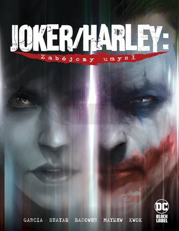 Joker/Harley. Zabójczy umysł