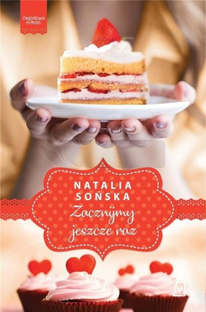 Jagodowa miłość T.3 Zacznijmy jeszcze raz