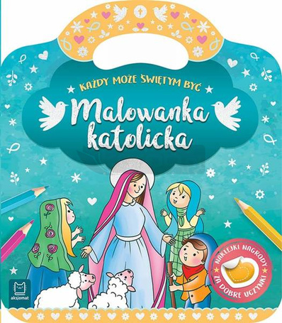 Malowanka katolicka. Każdy może świętym być