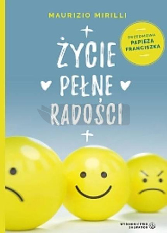 Życie pełne radości