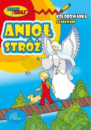 Kolorowanka z zabawami. Anioł Stróż