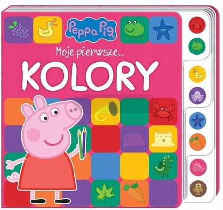 Świnka Peppa. Moje Pierwsze.. kolory