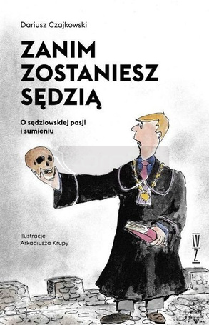Zanim zostaniesz sędzią. O sędziowskiej pasji...