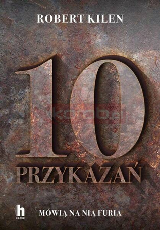 10 przykazań. Mówią na nią Furia