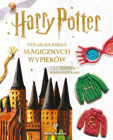 Harry Potter. Oficjalna księga magicznych wypieków