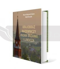 Krajobraz nazewniczy Pasma Brzanki i Liwocza