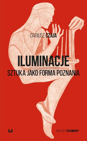 Iluminacje. Sztuka jako forma poznania