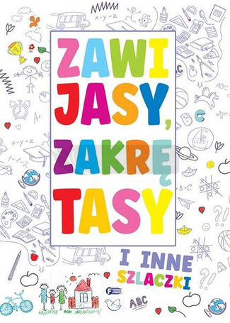 Zawijasy, zakrętasy i inne szlaczki
