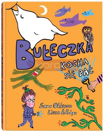 Bułeczka kocha się bać