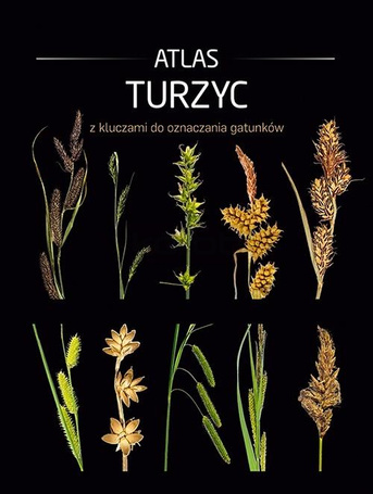 Atlas turzyc z kluczami do oznaczania gatunków