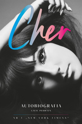 Cher. Autobiografia (część 1)