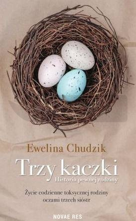 Trzy Kaczki. Historia Pewnej Rodziny