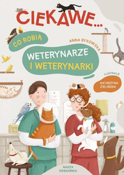 Co robią weterynarze i weterynarki