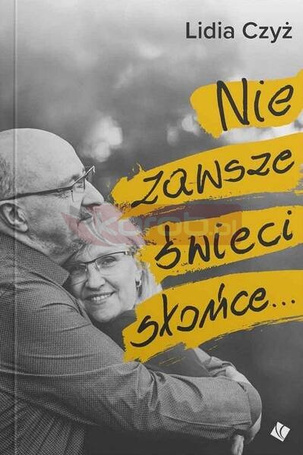Nie zawsze świeci słońce...