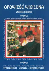 Opowieść wigilijna Streszczenie