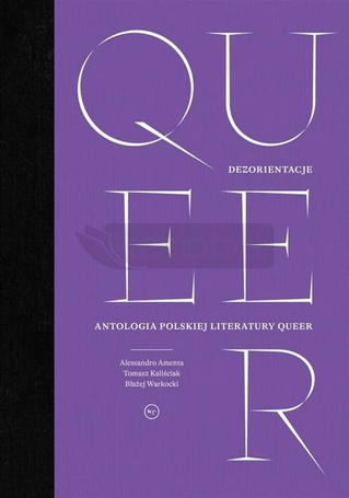 Dezorientacje. Antologia polskiej literatury queer