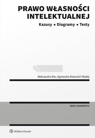 Prawo własności intelektualnej. Kazusy. Diagramy..