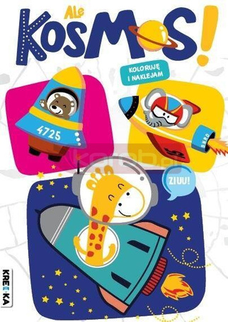 Ale kosmos! Kolorowanka z naklejkami