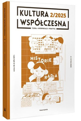 Kultura Współczesna 2/2025 Historie radia