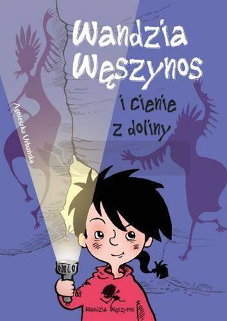 Wandzia Węszynos i cienie z doliny