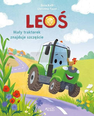 Leoś. Mały traktorek znajduje szczęście
