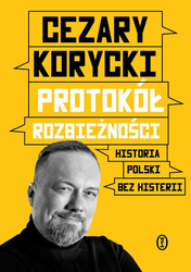 Protokół rozbieżności Historia Polski bez histerii