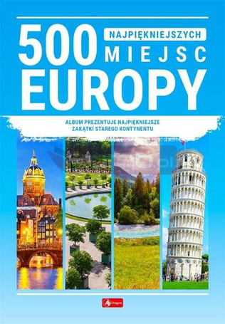 500 najpiękniejszych miejsc w Europie