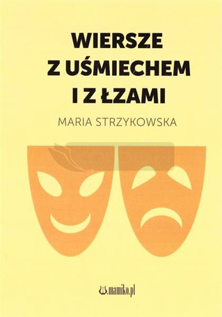 Wiersze z uśmiechem i z łzami