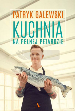 Kuchnia na pełnej petardzie