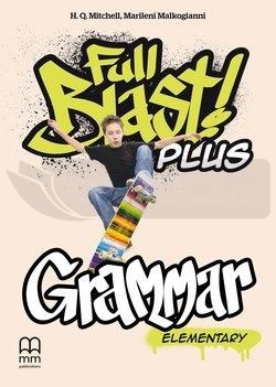 Full Blast! Plus Elementary. Grammar MM PUBLICATIO