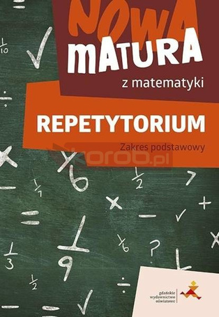 Nowa matura z matematyki Repetytorium ZP