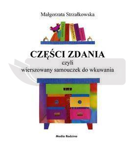 Części zdania, czyli wierszowany samouczek do...