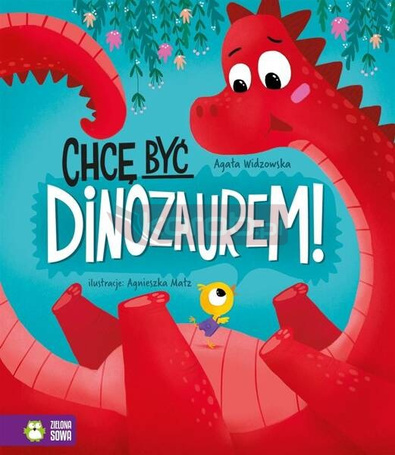 Chcę być dinozaurem!