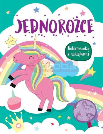 Jednorożce. Kolorowanka z naklejkami