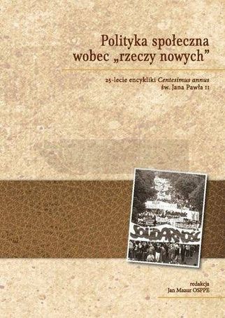 Polityka społeczna wobec rzeczy nowych